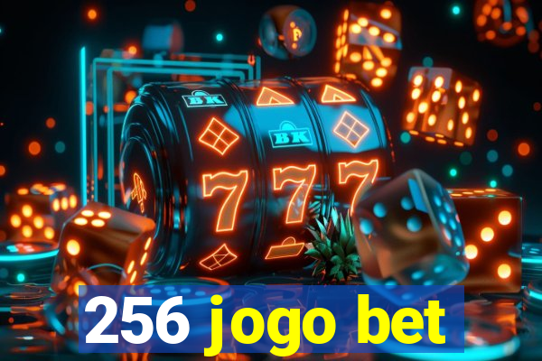 256 jogo bet